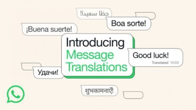 واتساب يطرح ميزة ترجمة الرسائل لمستخدمي أندرويد وآيفون